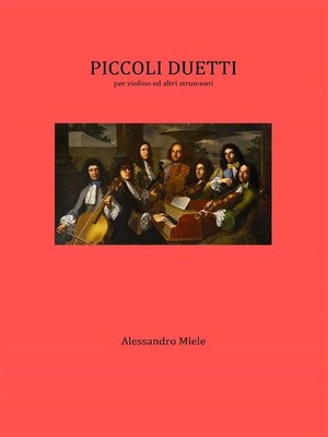 cover image of Piccoli duetti per violino ed altri strumenti